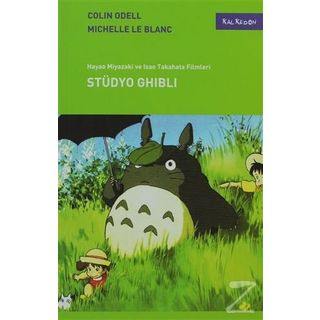 STÜDYO GHIBLI MIYAZAKI VE İSAO TAKAHATA FILMLERI - COLIN ODELL;MICHELLE LE  BLANC Fiyatları