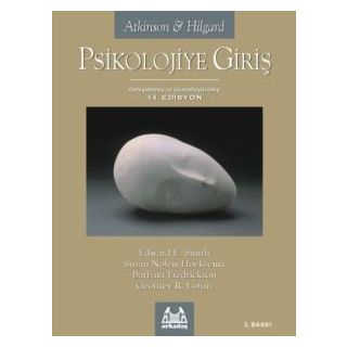 PSIKOLOJIYE GİRİŞ 14.EDISYON ATKINSON & HILGARD - EDWARD E. SMITH;SUSAN NOLEN HOEKSEMA;BARBARA FREDRICKSON;GEOFFREY R. LOFTUS