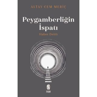 Peygamberliğin İspatı - Haber Delili - Altay Cem Meriç
