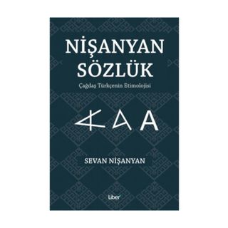 Nişanyan Sözlük Çağdaş Türkçenin Etimolojisi - Sevan Nişanyan