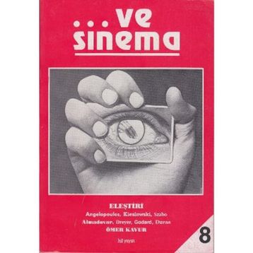 ... Ve Sinema 8 - Ömer Kavur