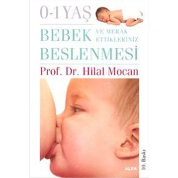 0-1 Yaş Bebek Beslenmesi ve Merak Ettikleriniz - Hilal Mocan