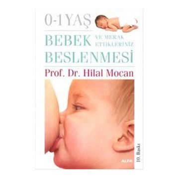 0-1 Yaş Bebek Beslenmesi ve Merak Ettikleriniz - Hilal Mocan