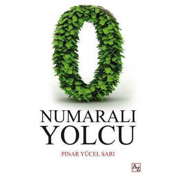 0 Numaralı Yolcu - Pınar Yücel Sarı