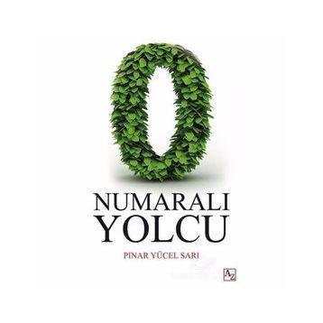 0 Numaralı Yolcu - Pınar Yücel Sarı