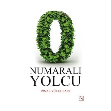0 Numaralı Yolcu - Pınar Yücel Sarı