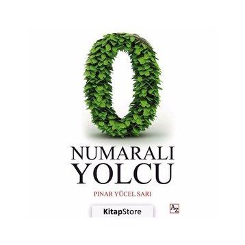 0 Numaralı Yolcu - Pınar Yücel Sarı