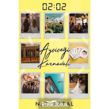 02:02 Ayçiçeği Karnavalı - N. G. Kabal