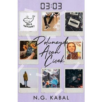 03:03 Dolunayda Açan Çiçek Ciltli N. G. Kabal