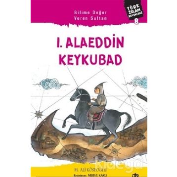 1. Alaeddin Keykubad - M. Ali Köseoğlu