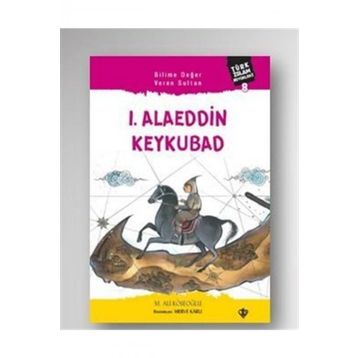 1. Alaeddin Keykubad - M. Ali Köseoğlu