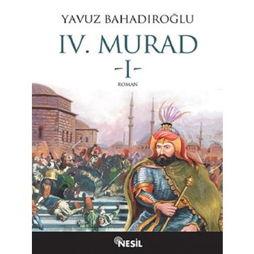 1. Murad - Yavuz Bahadıroğlu