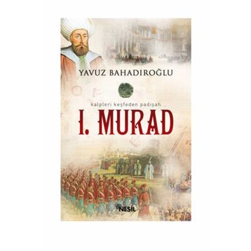 1. Murad - Yavuz Bahadıroğlu