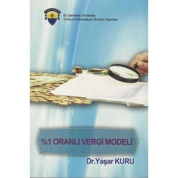 %1 Oranlı Vergi Modeli - Yaşar Kuru