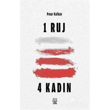 1 Ruj 4 Kadın - Pınar Kalkan