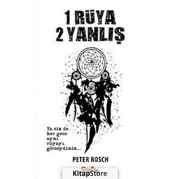 1 Rüya 2 Yanlış - Peter Rosch