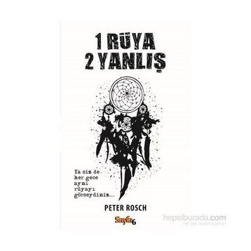 1 Rüya 2 Yanlış - Peter Rosch