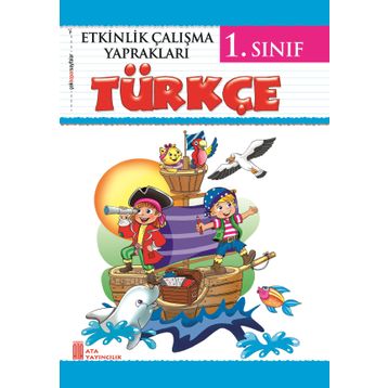 1.Sınıf Türkçe Etkinlik Çalışma Yaprakları - Ata Yayıncılık