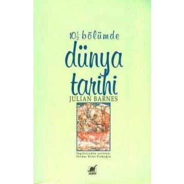 10 1-2 Bölümde Dünya Tarihi - Julian Barnes