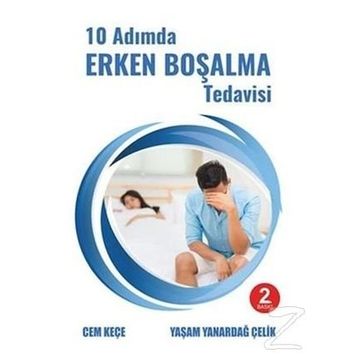10 Adımda Erken Boşalma Tedavisi - Dr. A. Cem Keçe