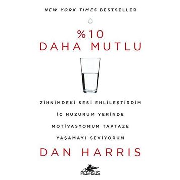 %10 Daha Mutlu - Dan Harris