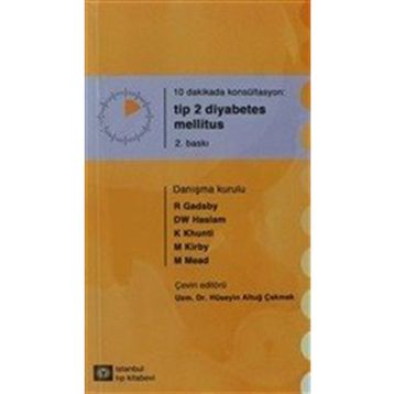 10 Dakikada Konsültasyon Tip 2 Diyabetes Mellitus - R Gadsby