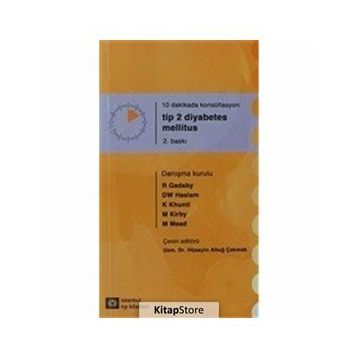 10 Dakikada Konsültasyon Tip 2 Diyabetes Mellitus - R Gadsby