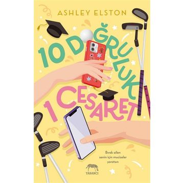 10 Doğruluk 1 Cesaret - Ashley Elston