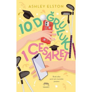 10 Doğruluk 1 Cesaret - Ashley Elston