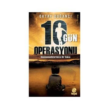 10 Gün Operasyonu - Oktay Doğancı