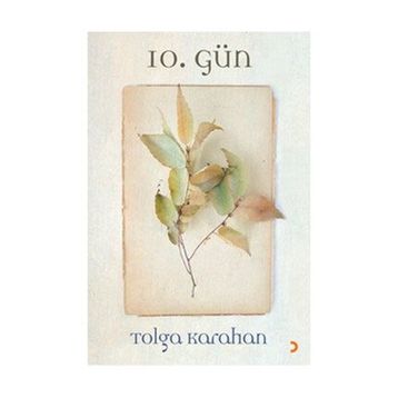 10. Gün - Tolga Karahan