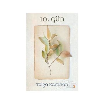 10. Gün - Tolga Karahan