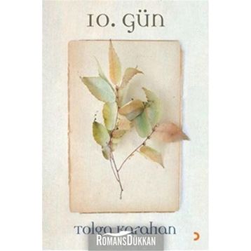 10. Gün - Tolga Karahan