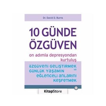 10 Günde Özgüven - On Adımla Depresyondan Kurtuluş - David D. Burns