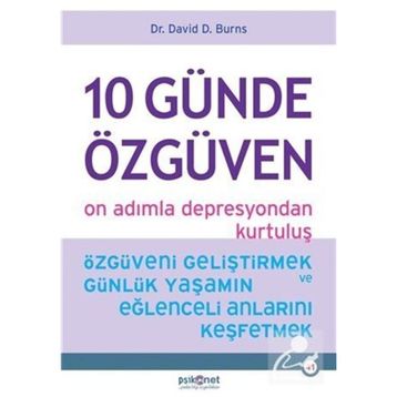 10 Günde Özgüven - On Adımla Depresyondan Kurtuluş - David D. Burns