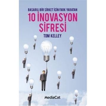 10 İnovasyon Şifresi - Tom Kelley