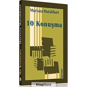 10 Konuşma - m hadi esedi murtaza mutahhari allame tabatabai