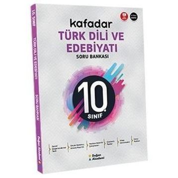 10. Sınıf Kafadar Türk Dili ve Edebiyatı Soru Bankası-Doğan Akademi