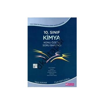 10. SINIF KIMYA KONU ÖZETLİ SORU BANKASI - FEYZULLAH ERTUĞRUL; YASIN KAYAR