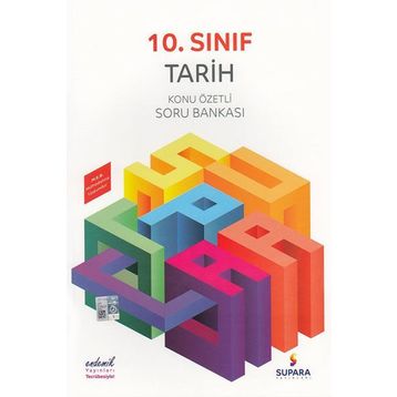 10. Sınıf Tarih Konu Özetli Soru Bankası - Supara Yayınları
