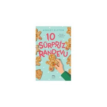 10 Sürpriz Randevu - Ashley Elston