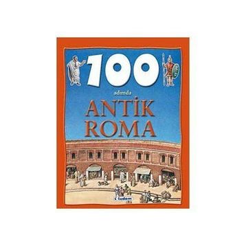 100 ADIMDA ANTIK ROMA - FIONA MACDONALD