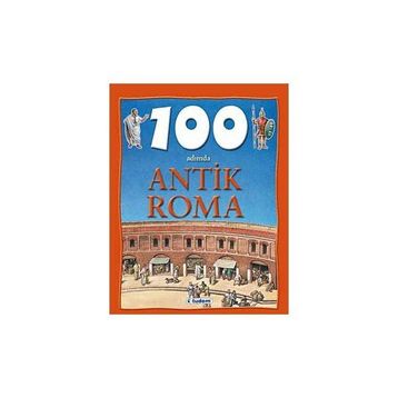 100 ADIMDA ANTIK ROMA - FIONA MACDONALD