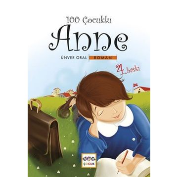 100 ÇOCUKLU ANNE - ÜNVER ORAL