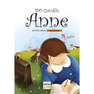 100 ÇOCUKLU ANNE - ÜNVER ORAL