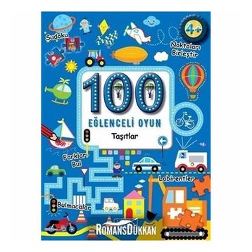 100 Eğlenceli Oyun - Taşıtlar - Kolektif