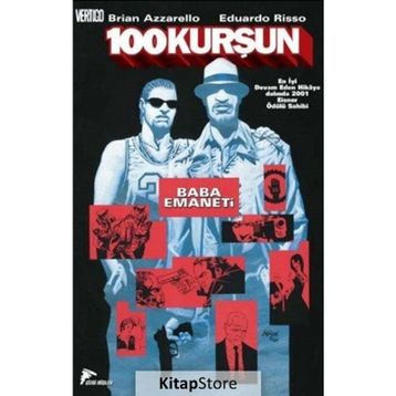 100 Kurşun 3 - Baba Emaneti - Brian Azzarello