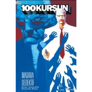 100 Kurşun 5 - Madara Dedektif - Brian Azzarello