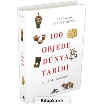 100 Objede Dünya Tarihi - Neil MacGregor