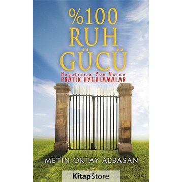 %100 Ruh Gücü - Metin Oktay Albasan